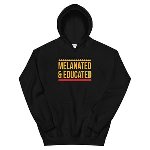 Melanated & Educated Hoodie