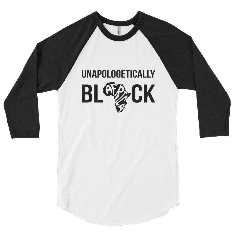 Unapologetically BLACK 3/4 Sleeve Raglan Shirt (Black Text)