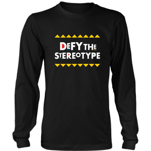 Defy The Stereotype Long Sleeve T-Shirt
