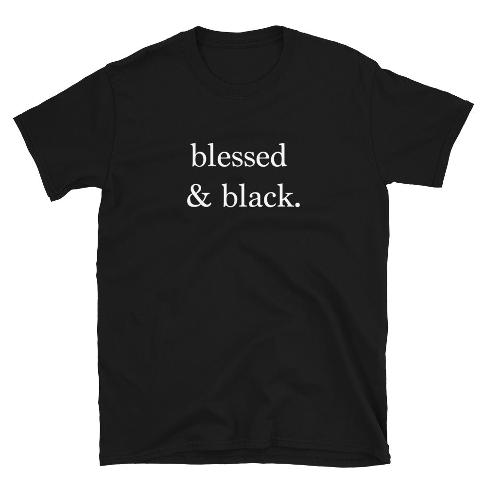 Blessed & Black.