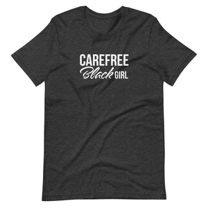 Carefree Black Girl T-Shirt